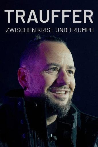 Trauffer - zwischen Krise und Triumph (2023) poster