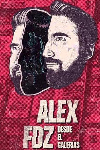 Alex Fernández: Desde el Galerías (2019) poster