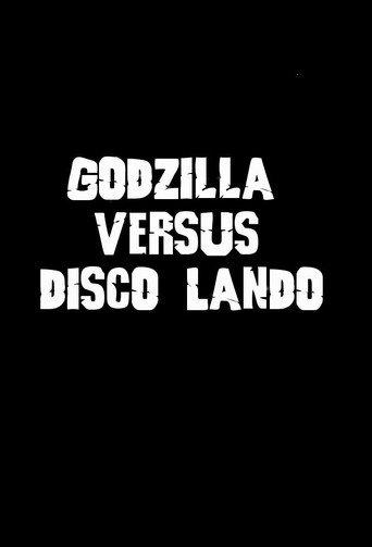 Godzilla Versus Disco Lando (1998) poster