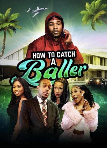 How To Catch A Baller (2024) poster