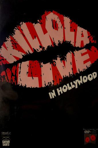 KILLOLA LIVE in HOLLYWOOD () poster