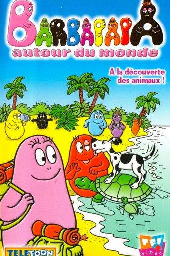 Barbapapa autour du monde - A la découverte des animaux (2001) poster