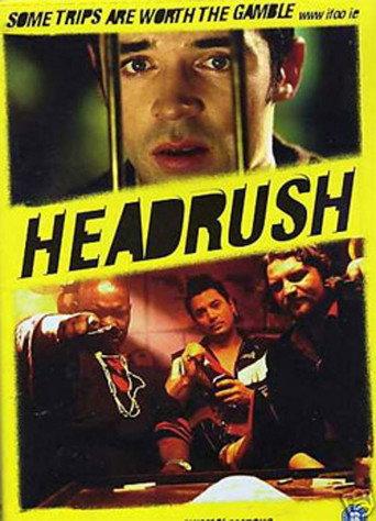 Headrush (2003) poster