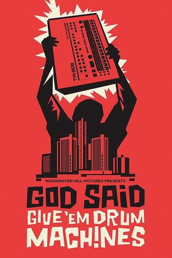 God Said Give 'Em Drum Machines (2022) poster