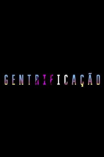 Gentrificação (2017) poster