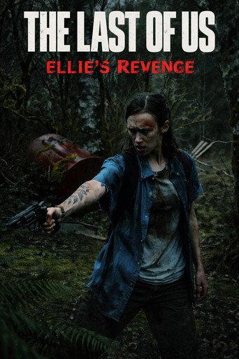 The Last of Us: Ellie's Revenge (2021) poster