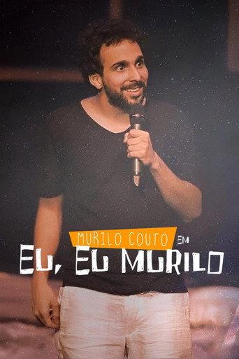 Murilo Couto - Me, Me, Murilo (2017) poster