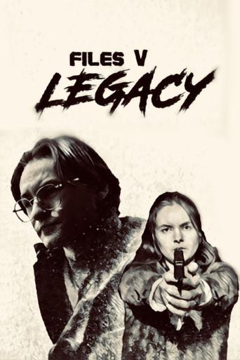 files V: Legacy (2024) poster