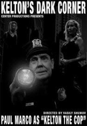 Kelton's Dark Corner (2009) poster