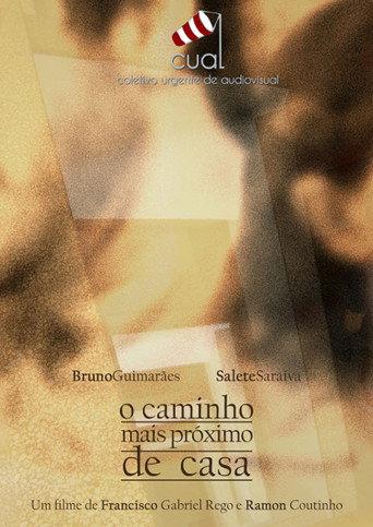 O caminho mais próximo de casa (2012) poster