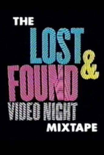 The Lost & Found Video Night Mixtape (2022) poster