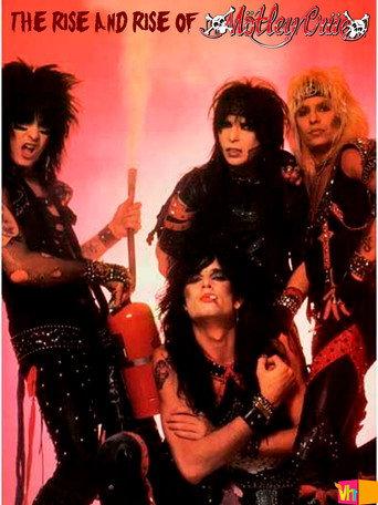 The Rise And Rise of Motley Crue () poster