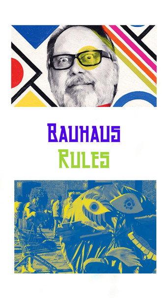 Bauhaus Rules (2019) poster
