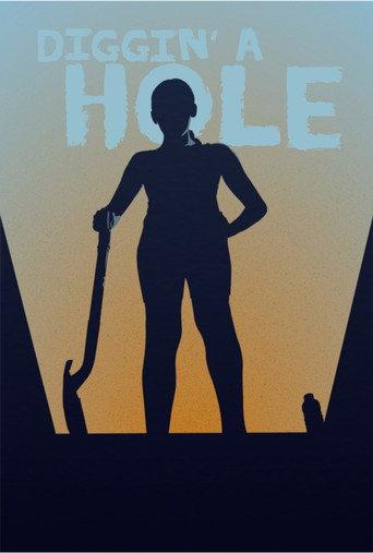 Diggin' A Hole (2022) poster