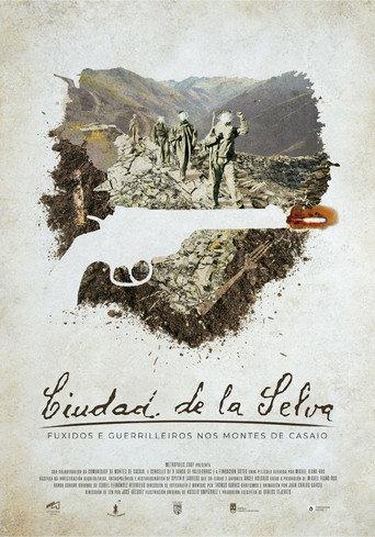 Ciudad de la Selva - Runaways & guerrilla in the forests of Casaio (2022) poster