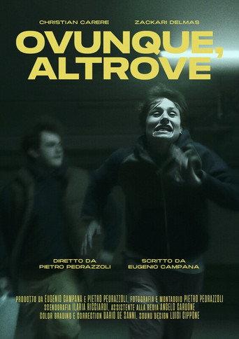 Ovunque, altrove () poster