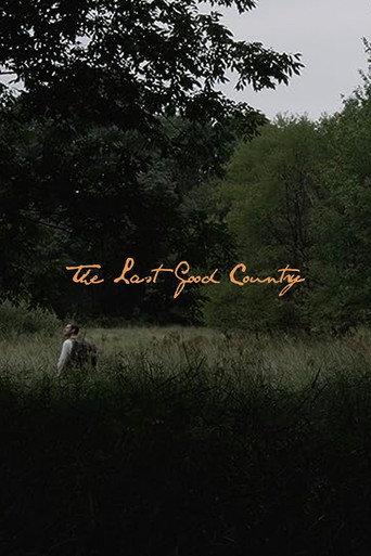 The Last Good Country (2013) poster