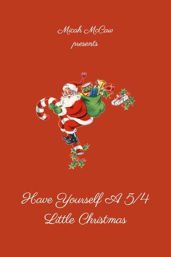 Have Yourself A 5/4 Little Christmas (2020) poster
