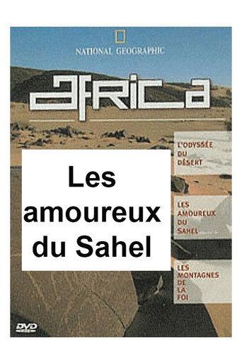 National Geographic - Africa : les amoureux du Sahel (2001) poster