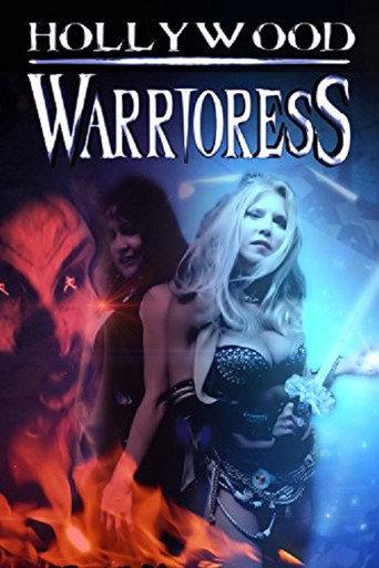 Hollywood Warrioress: The Movie (2016) poster