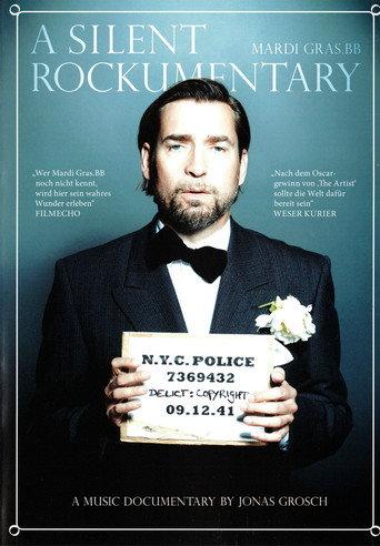 Mardi Gras.BB: A Silent Rockumentary (2013) poster
