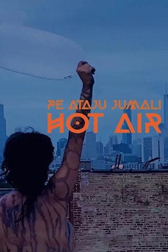 Pe ataju jumali / Hot air (2023) poster