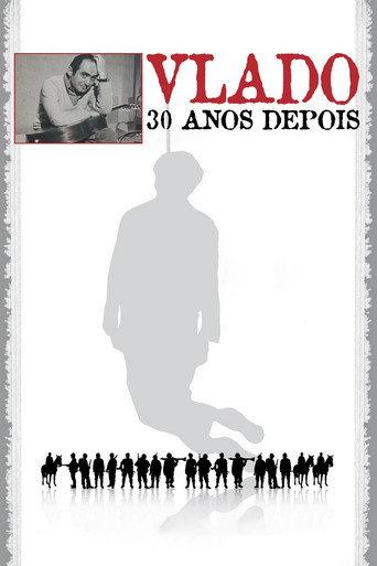 Vlado: Thirty Years Later (2005) poster