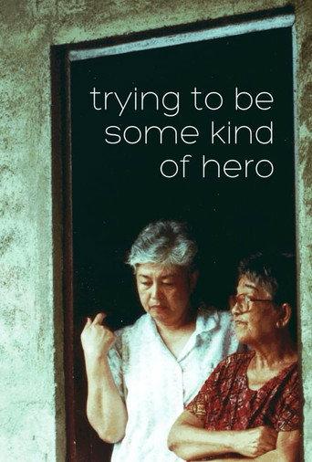 Trying to Be Some Kind of Hero () poster