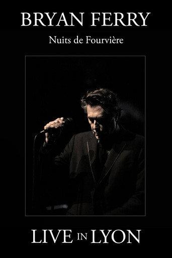 Bryan Ferry : Nuits de Fourviere (Live in Lyon) (2013) poster