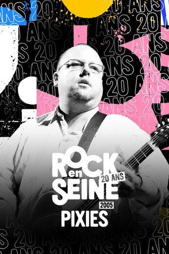 Pixies - Rock en Seine 2005 (2005) poster