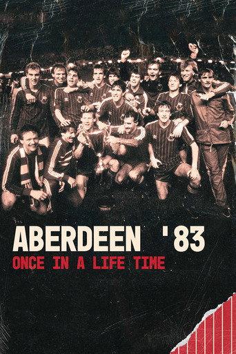 Aberdeen '83: Once in a Lifetime (2023) poster