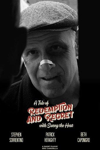 A Tale of Redemption and Regret with Sunny the Heat () poster