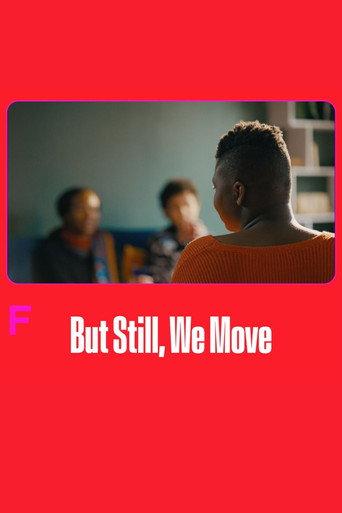 But Still, We Move () poster