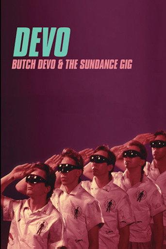 Butch DEVO And The Sundance Gig (2014) poster