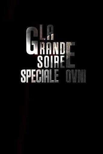 La Grande Soiree Speciale OVNI (2009) poster