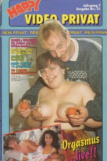 Happy Video Privat 31: Orgasmus...live!! (1990) poster