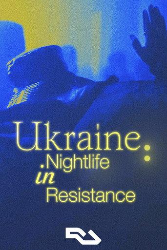 Ukraine: Nightlife in Resistance (2023) poster