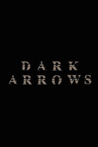 Dark Arrows () poster