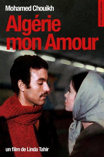 Mohamed Chouikh, Algérie mon Amour (2008) poster