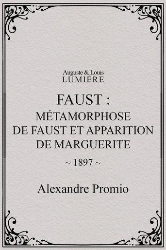 Faust: Metamorphosis of Faust and Appearance of Marguerite (1897) poster