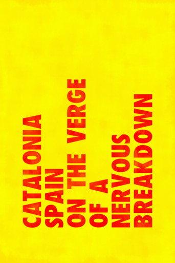 Catalonia: Spain on the Verge of a Nervous Breakdown (2017) poster