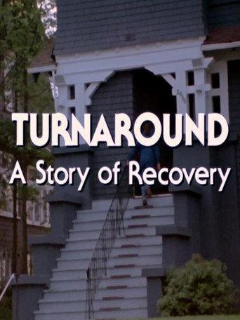 Turnaround: A Story of Recovery (1984) poster