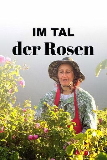 Im Tal der Rosen - Bulgariens blühender Schatz (2015) poster