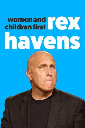 Rex Havens: Women and Children First () poster