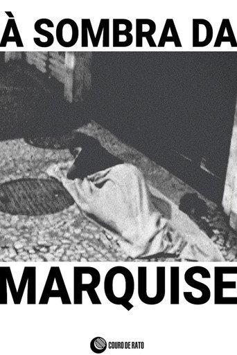 À Sombra da Marquise (2019) poster