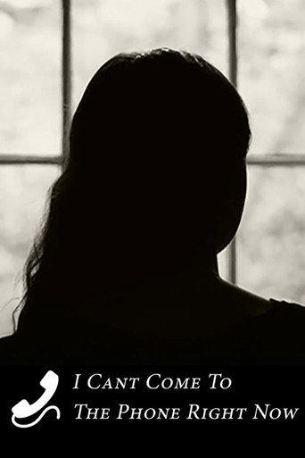 I Can't Come to the Phone Right Now (2022) poster