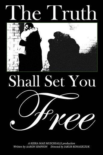 The Truth Shall Set You Free (2025) poster