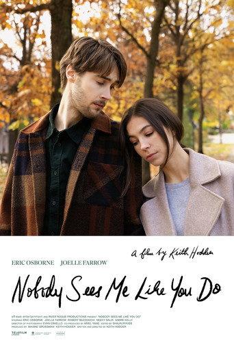 Nobody Sees Me Like You Do () poster
