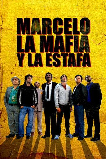 Marcelo, la mafia y la estafa (2012) poster