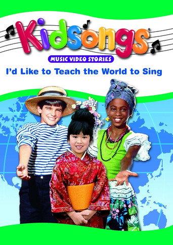 Kidsongs: I'd Like To Teach The World To Sing (1986) poster